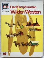 WAS IST WAS - Band 18 - Der Kampf um den Wilden Westen