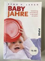 Remo Largo: Babyjahre