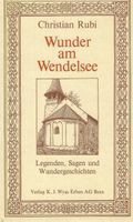 Wunder am Wendelsee Legenden, Sagen Guldenen Hof zu Spiez