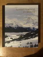 Suvretta House St. Moritz since 1912. Michel Comte Z'Graggen