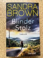Taschenbuch "Blinder Stolz", Sandra Brown