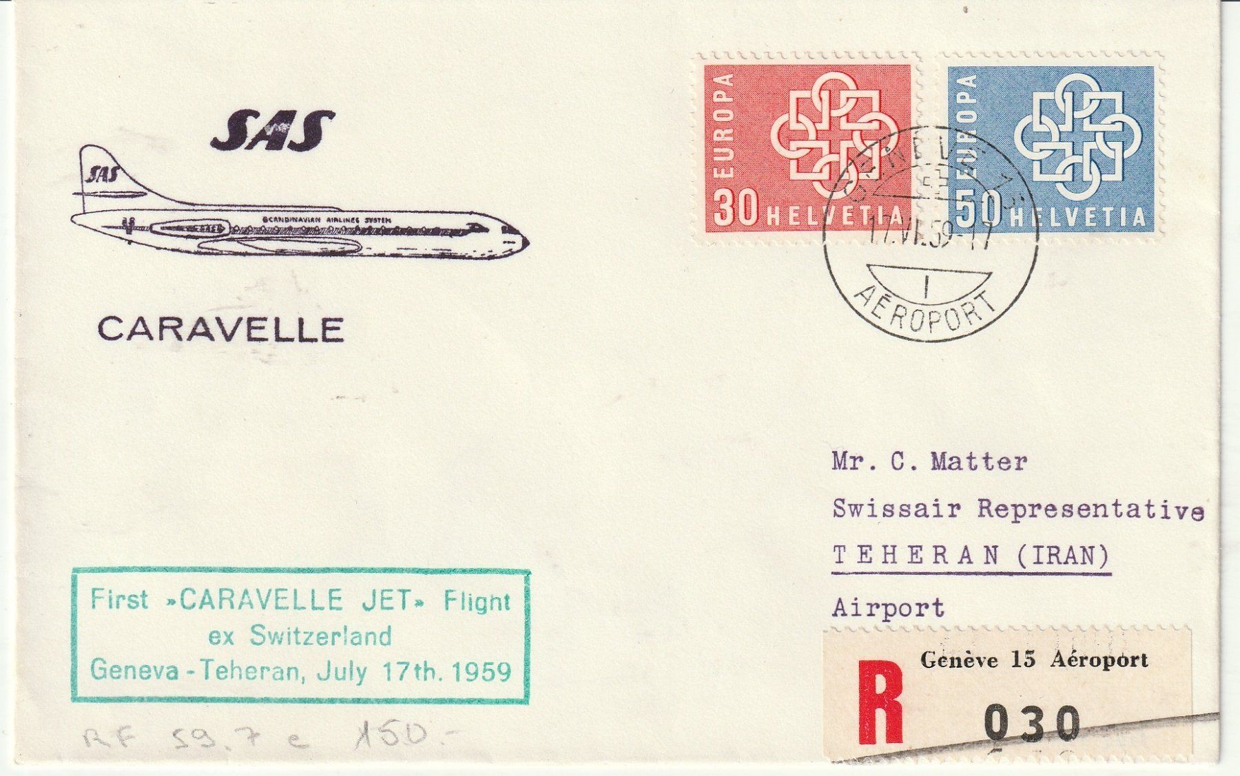 Tutti i francobolli: RF 59.7e, GENÈVE - TEHERAN, 17.VII.59, Fr 150.-- – Usato da Bure venduto da Tarif