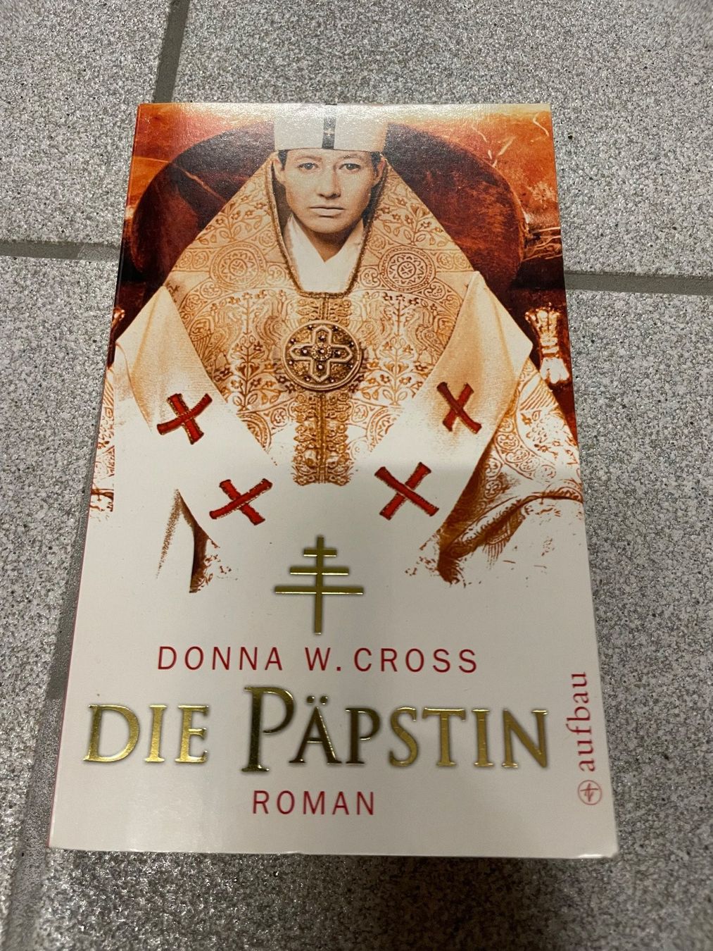 Libri: Donna W. Cross : Die Päpstin – Usato da Eschen venduto da books_and_more