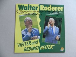 LP Walter Roderer Autogramm Unterschrift