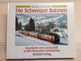 Buch : Die Schweizer Bahnen