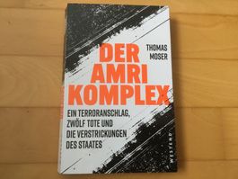 Thomas Moser: Der Amri-Komplex