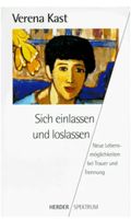 Sich einlassen und loslassen. Neue Lebensmöglichkeiten bei T
