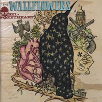 The Wallflowers – Rebel, Sweetheart