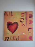 Leinwandbild "All you need is Love"