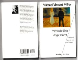 Michael Vincent Miller : Wenn die Liebe Angst macht