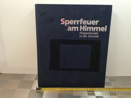 SPERRFEUER AM HIMMEL