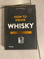 How to drink Whisky - Dave Broom
