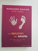 'Die Spuren der Seele' Rüdiger Dahlke & Rita Fasel