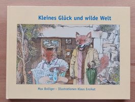 Kleines Glück und wilde Welt - Max Bolliger (2005)