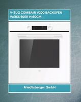 V-ZUG COMBAIR V200 BACKOFEN WEISS 60ER H:60CM %AKTION%