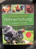 Das grosse Buch der Hühnerhaltung im eigenen Garten