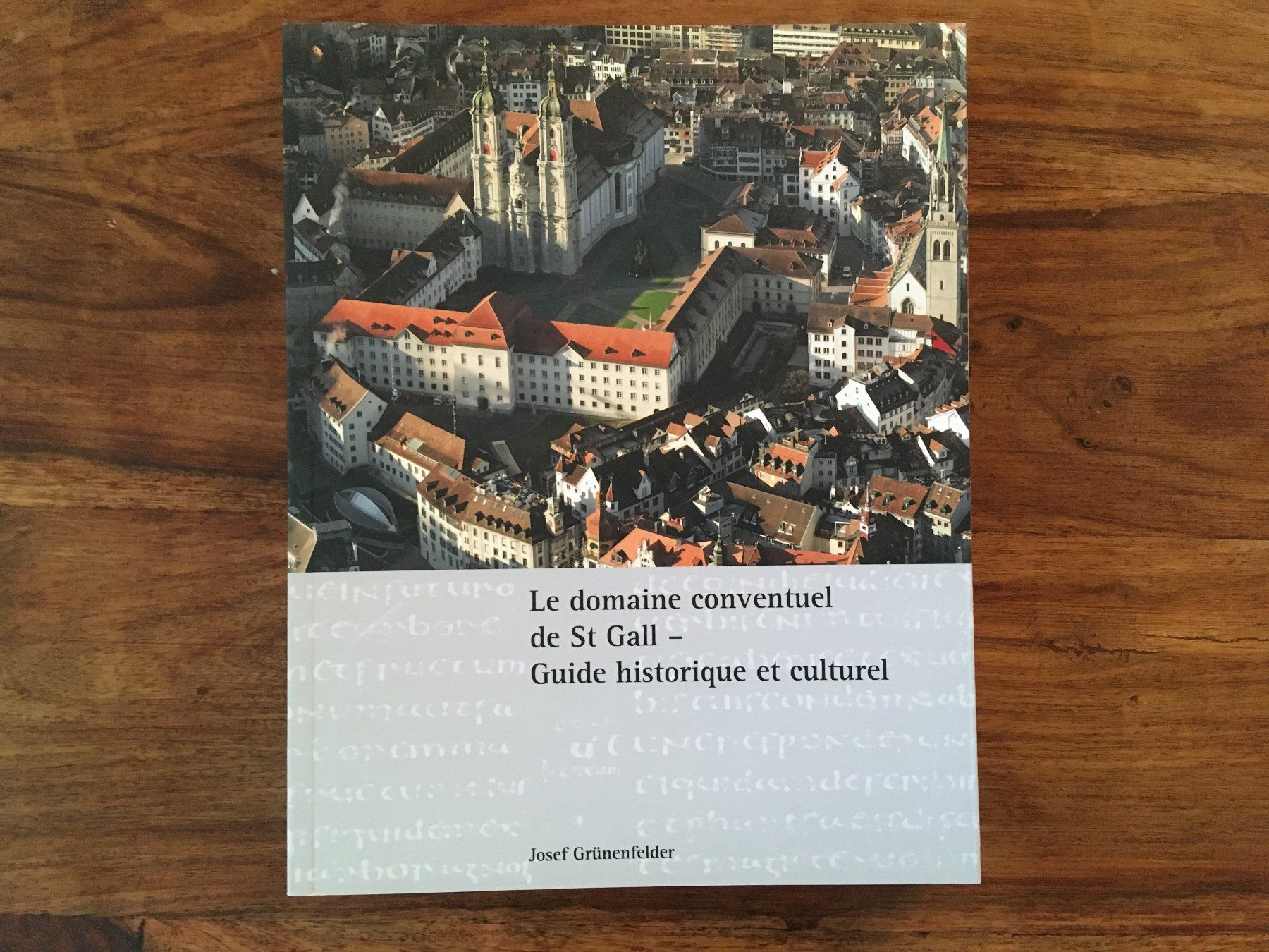 Bücher: Le domaine conventuel de Saint Gall - Guide – Neu (gemäss Beschreibung) aus Préverenges von groli_mur
