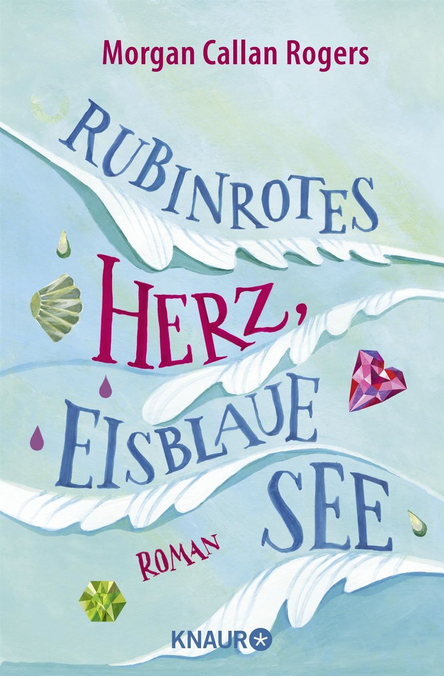 Libri: Rogers Morgan - Rubinrotes Herz, eisblaue See / Roman – Usato da Schaffhausen venduto da buecherlaus