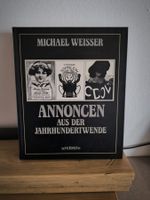Annoncen aus der Jahrhundertwende – Die Kunst der Anzeige HC