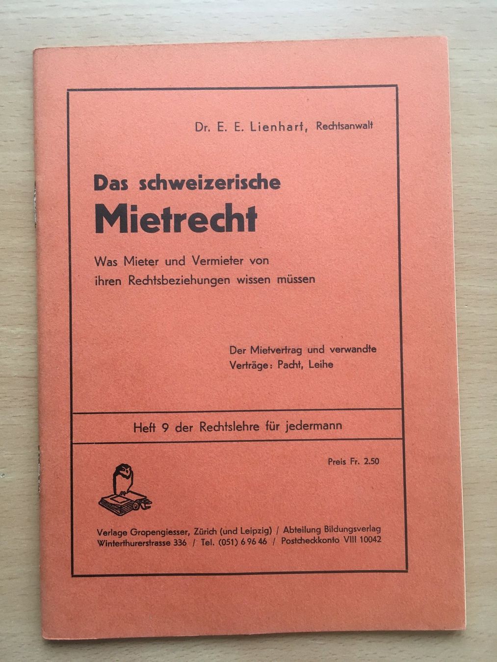 Bücher: Das schweizerische Mietrecht - E. Lienhart – Gebraucht aus Grenchen von Kogi7
