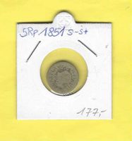 5Rp 1851 u.E.s - s+/Auflage unklar/Handelpreis mind.Fr 295.-
