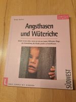 Angsthasen und Wüteriche - Entwicklung des Kindes