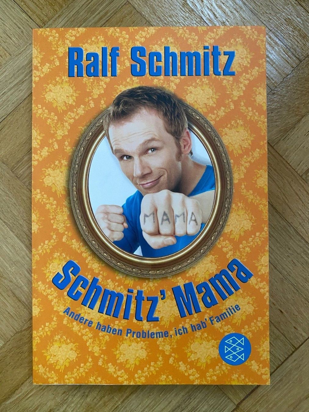 Livres: Buch von Ralf Schmitz "Schmitz`Mama" – D'occasion à Bern par jbern3012