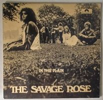 THE SAVAGE ROSE - IN THE PLAIN 1969 , Psychedelic Rock