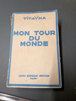 Livre Mon tour du monde par Titayna, édition 1928, usé
