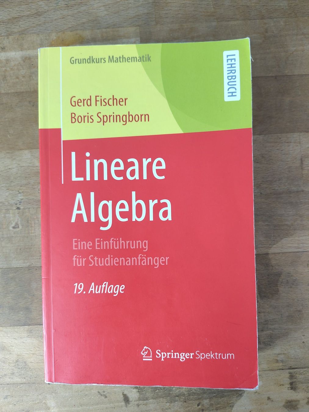Libri: Lineare Algebra - Gerd Fischer, Boris Springborn – Usato da Bern venduto da arm_tqc7