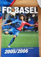 FC Basel Saison 2005/2006 – Das Buch für wahre Fans!