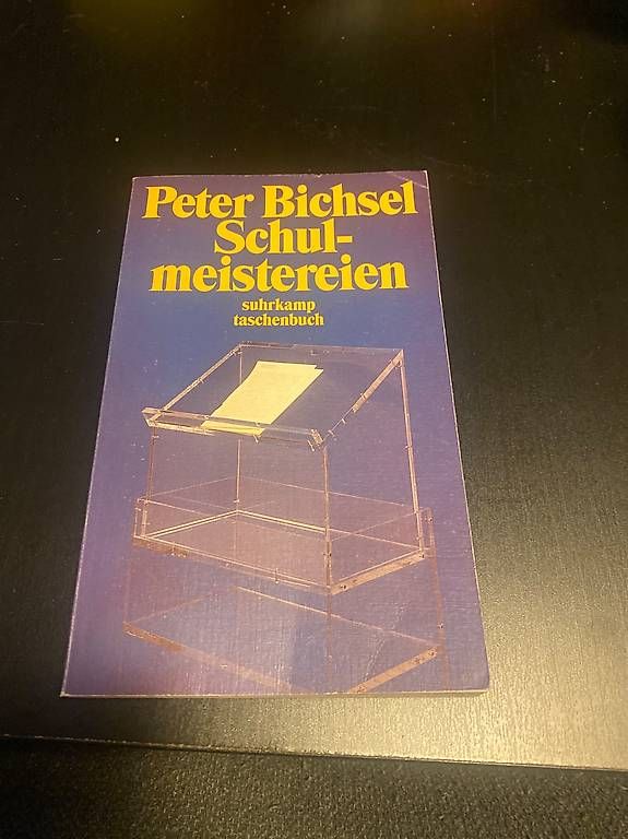 Libri: Peter Bichsel - Schulmeistereien – Usato da Zürich venduto da ath_p76d