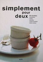 RECETTES Simplement pour Deux / célibataires Widmer / Relié