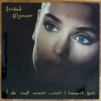 LP - Sinéad O'Connor - I Do Not Want What I Haven't Got
