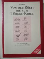Betty Bossi Von der Rösti zum Türgge-Ribel Heft selten