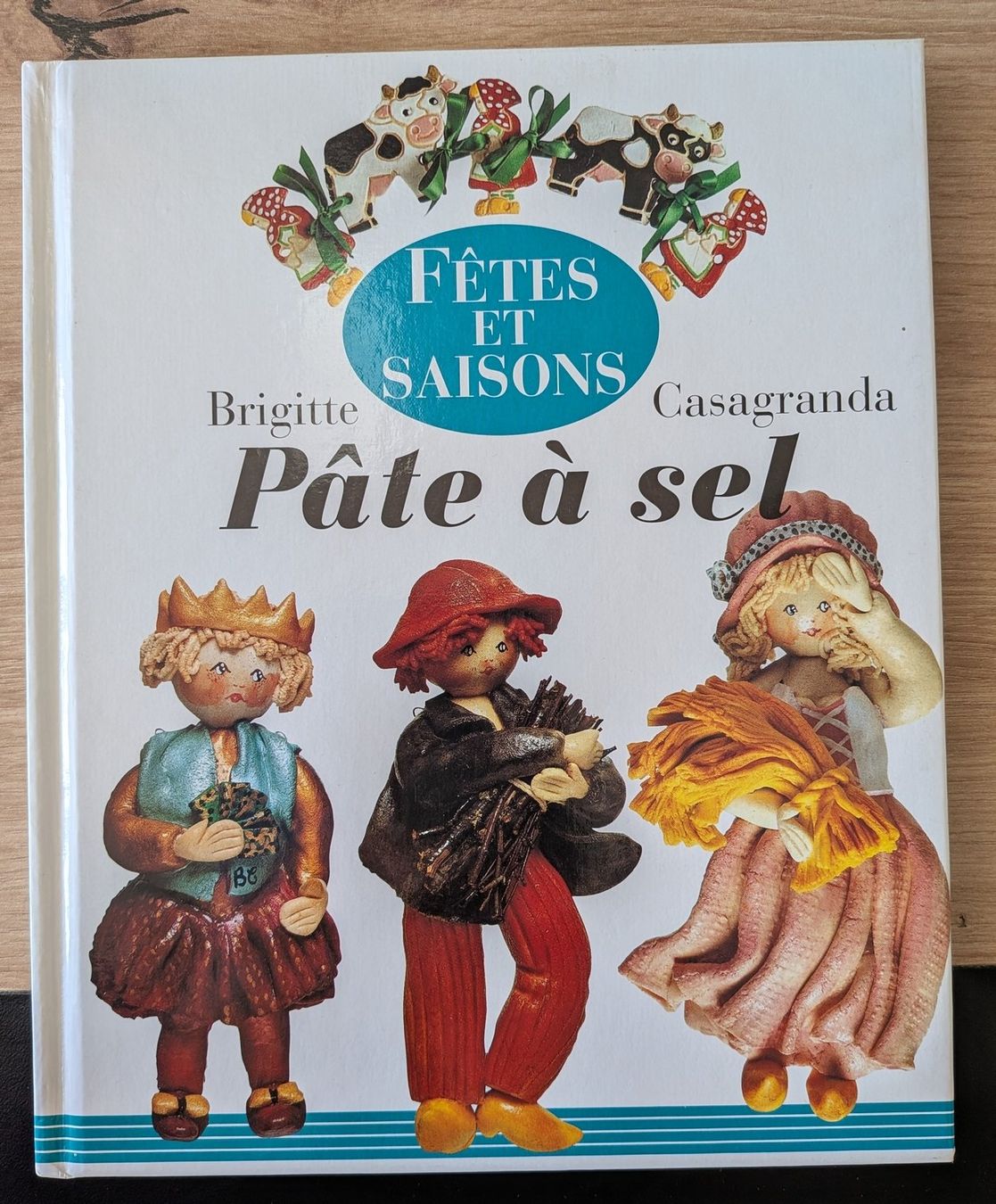 Bücher: Fêtes et saisons en pâte à sel – Gebraucht aus Villariaz von Mariejoconde