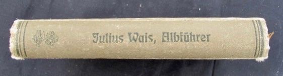Livres: Antikes Buch: Albführer, von Julius Wais, 1890 – D'occasion à Wolfisberg par Mirjam13 4