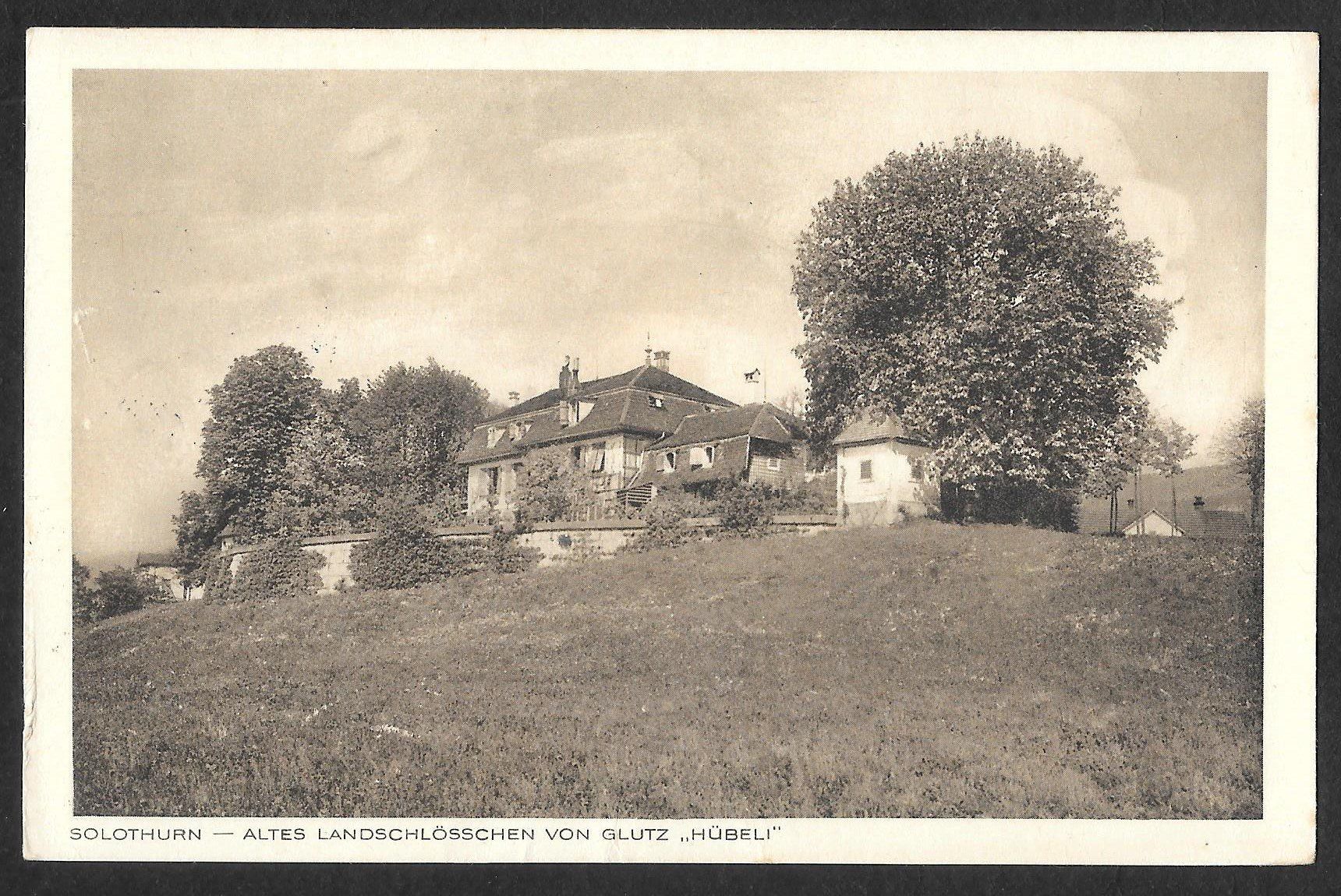 Cartoline postali: Solothurn altes Landschlösschen von Glutz "Hübeli" – Usato da Olten venduto da clotaldi