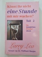 Könnt ihr nicht eine Stunde mit mir wachen? - Teil 2