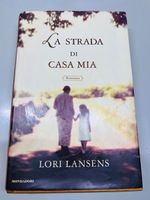 "La strada di casa mia" di  Lori Lansens