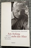 Am Anfang steht das Alter: Bachmaier/Künzli