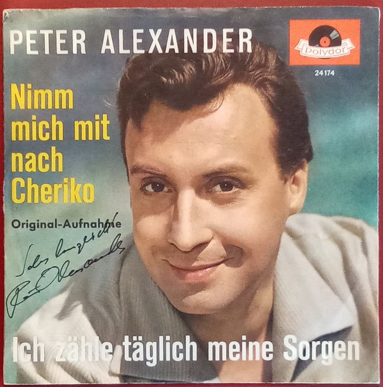 Autografi: Peter Alexander 1926-2011 Autogramm signiert Single Hülle – Usato da Bischofszell venduto da Gottselig