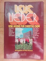Neue Lieder vom Jugend für Christus Chor   (Klaus Heizmann)
