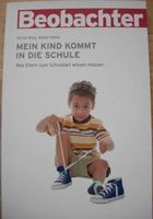 Mein Kind kommt in die Schule