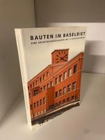 Bauten im Baselbiet - Architekturgeschichte
