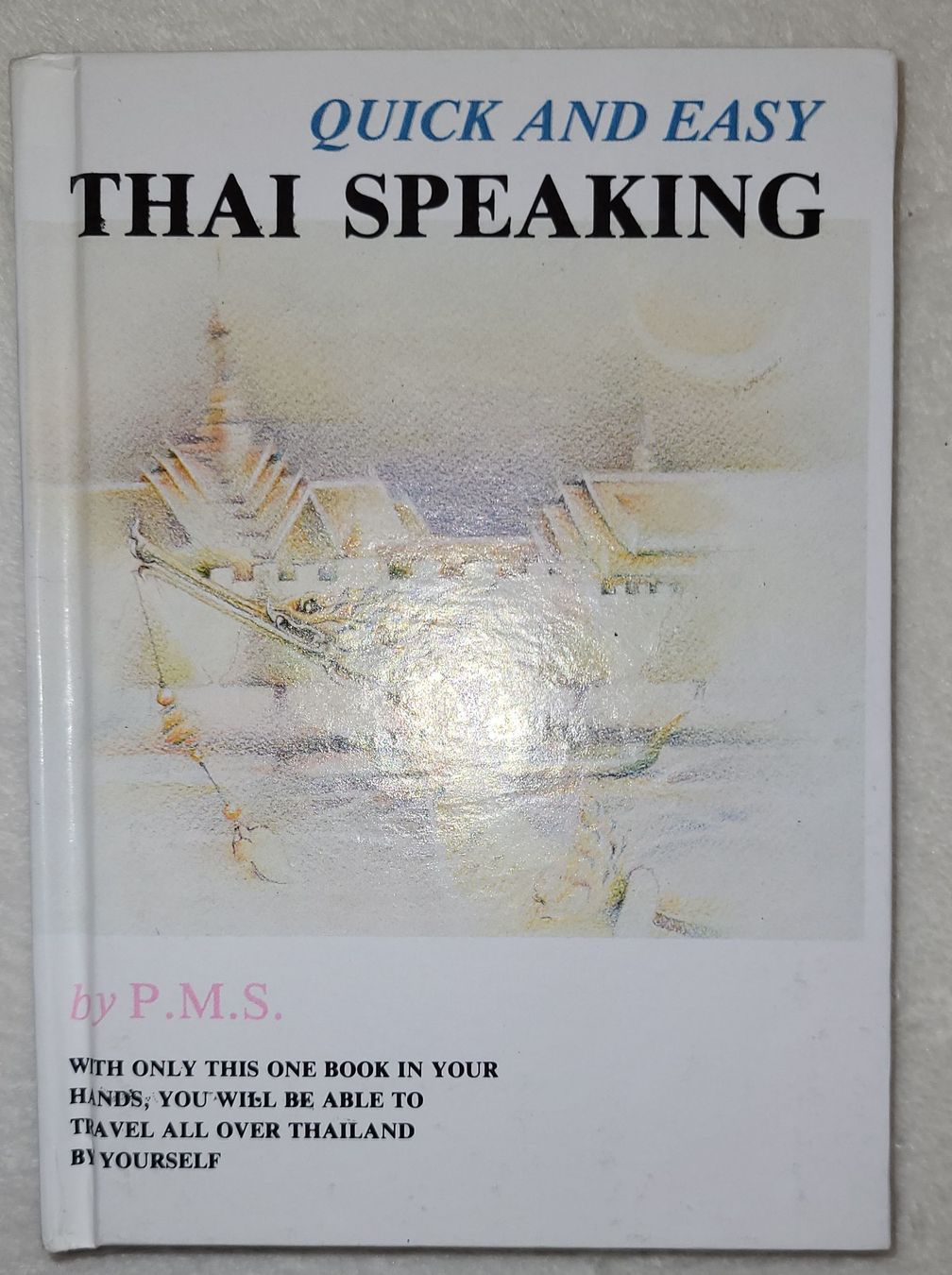 Libri: Sprachbuch Quick and Easy Thai Speaking  – Usato da Horgenberg venduto da Klatschmohnmaria