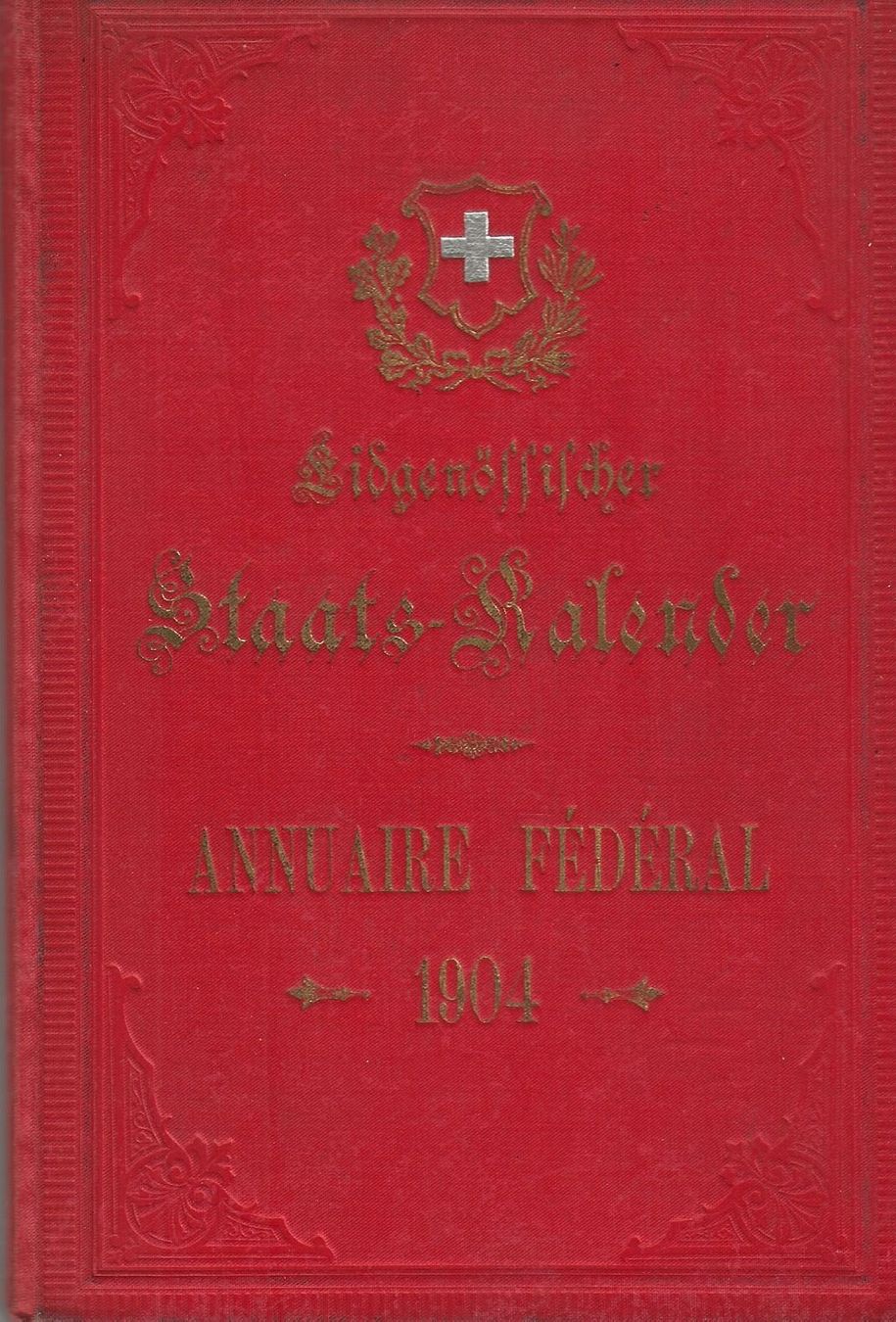 Libri: Eidgenössischer Staats-Kalender 1904 – Usato da Bern venduto da Grindelwaldaus