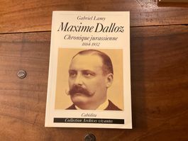 Maxime Dalloz Chronique Jurassienne 1884-1932, Lamy,Rare!...