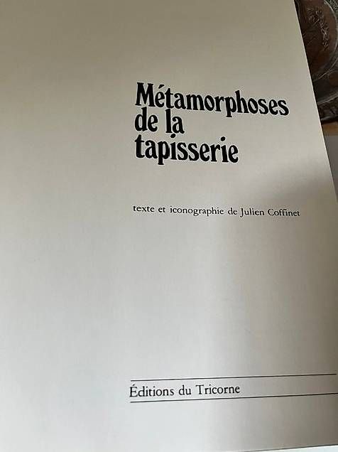 Bücher: METAMORPHOSES DE LA TAPISSERIE – Gebraucht aus PULLY von RAPHAEL1953 2