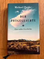 Gebundenes Buch "Der Totgeglaubte", Michael Punke